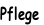 Pflege